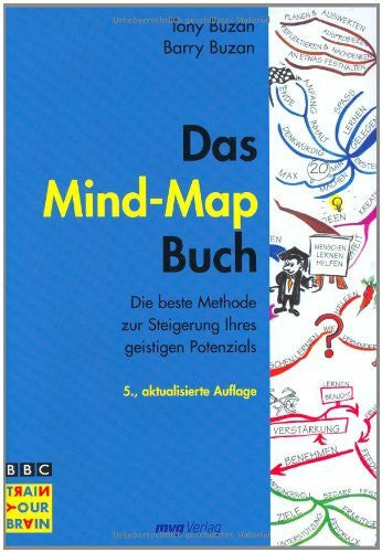 Buzan, Tony Das Mind-Map-Buch: Die beste Methode zur Steigerung Ihres geistigen Potenzials