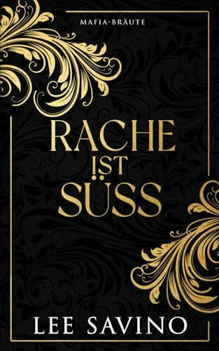 Prill, Dr Barbara Rache Ist Süss (Mafia-Bräute, Band 1)