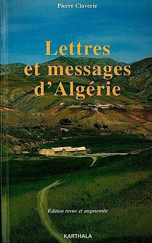 Claverie, Pierre Lettres Et Messages d'Algerie