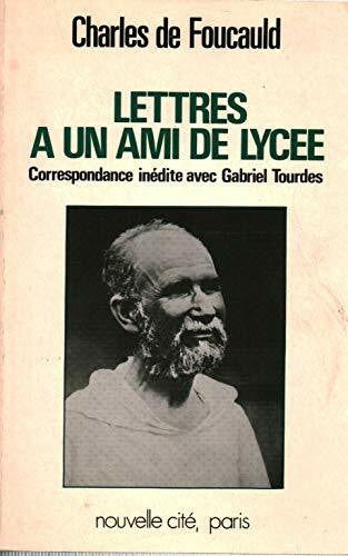 Lettres à un ami de lycée, 1874-1915