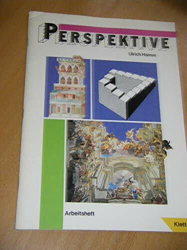 Hamm, Ulrich Arbeitshefte Kunst für die Sekundarstufe I, Perspektive
