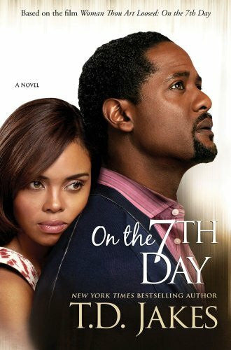 Jakes, T.D. On the Seventh Day