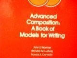 Advanced Composition: A Book of Models for Writing