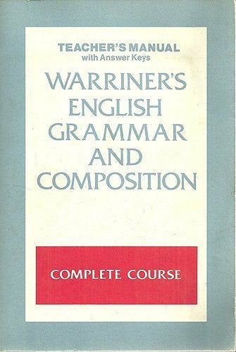 Warriner's English Grammar and Composition: Complete Course