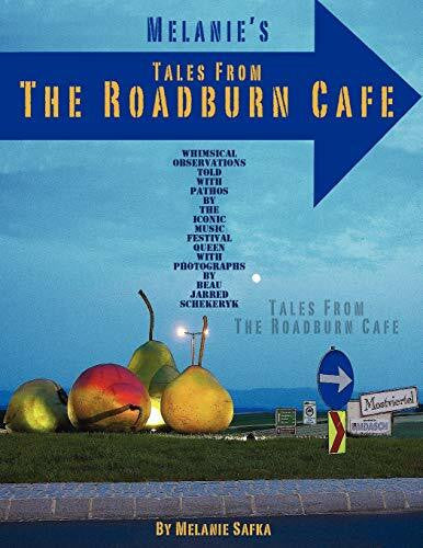 Safka, Melanie Melanie's Tales From The Roadburn Cafe