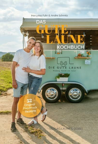 Schmitz, Andre Das Gute Laune Kochbuch
