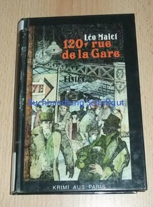 Hundertzwanzig, rue de la Gare. Krimi aus Paris