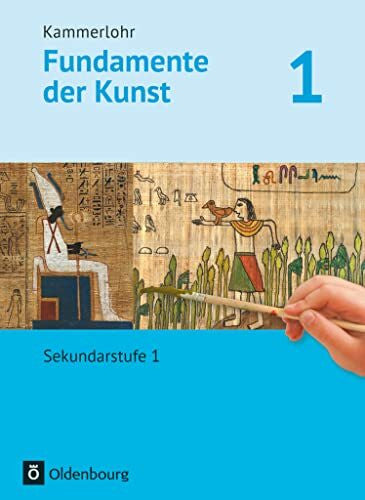 Michl, Thomas Kammerlohr - Fundamente der Kunst - Band 1: Schulbuch