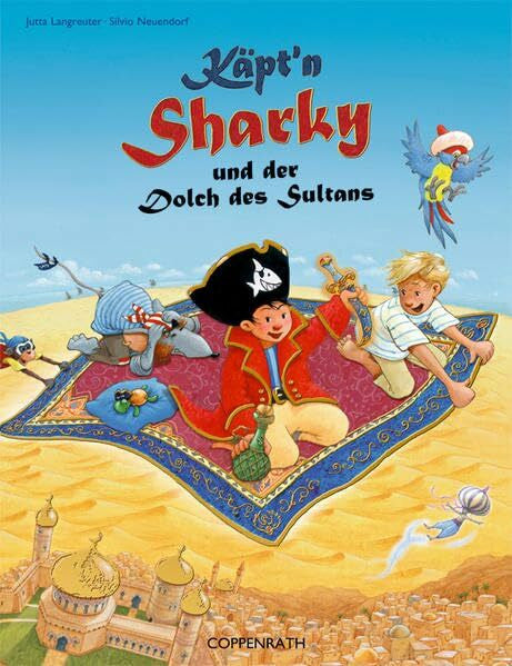 Neuendorf, Silvio Käpt'n Sharky und der Dolch des Sultans (Käpt'n Sharky (Bilderbücher))