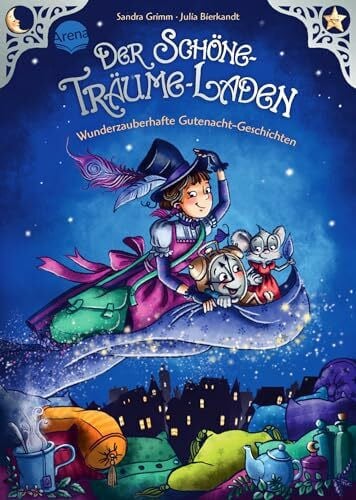 Bierkandt, Julia Der Schöne-Träume-Laden. Wunderzauberhafte Gutenacht-Geschichten