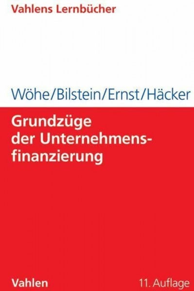 Häcker, Joachim Grundzüge der Unternehmensfinanzierung (Lernbücher für Wirtschaft und Recht)