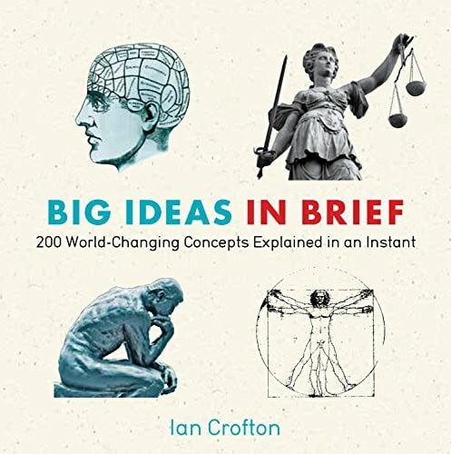 Crofton, Ian Big Ideas in Brief