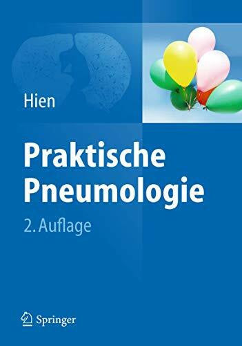 Hien, Peter Praktische Pneumologie: Für Internisten und Allgemeinmediziner