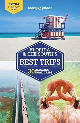 St Louis, Regis Lonely Planet Florida & the South's Best Trips: 28 Amazing Road Trips (Road Trips Guide)