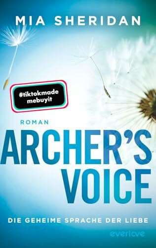 Hege, Uta Archer’s Voice. Die geheime Sprache der Liebe (Pelion Lake 1): Roman | TikTok made me buy it: Der New-York-Times-Bestseller auf deutsch