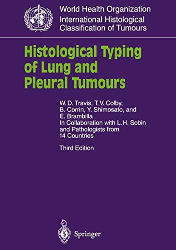 Corrin, B. Histological Typing of Lung and Pleural Tumours (WHO. World Health Organization. International Histological Classification of Tumours)