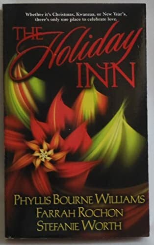 Worth, Stefanie The Holiday Inn
