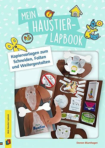 Wilkesmann, Astrid Mein Haustier-Lapbook: Kopiervorlagen zum Schneiden, Falten und Weitergestalten
