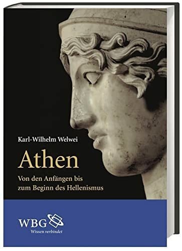Meier, Mischa Athen: Von den Anfängen bis zum Beginn des Hellenismus