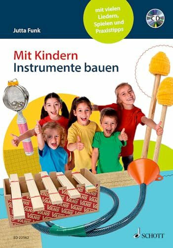 Riemann, Alexa Mit Kindern Instrumente bauen: mit vielen Liedern, Spielen und Praxistipps