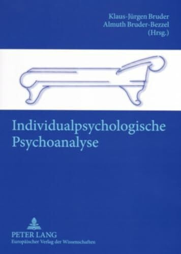 Bruder, Klaus-Jürgen Individualpsychologische Psychoanalyse