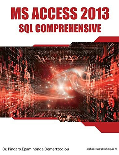 Demertzoglou, Dr. Pindaro E MS Access 2013 SQL Comprehensive