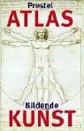 Penck, Stefanie Prestel Atlas Bildende Kunst