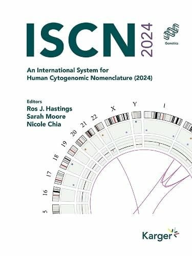 Chia, Nicole ISCN 2024: An International System for Human Cytogenomic Nomenclature (2024)