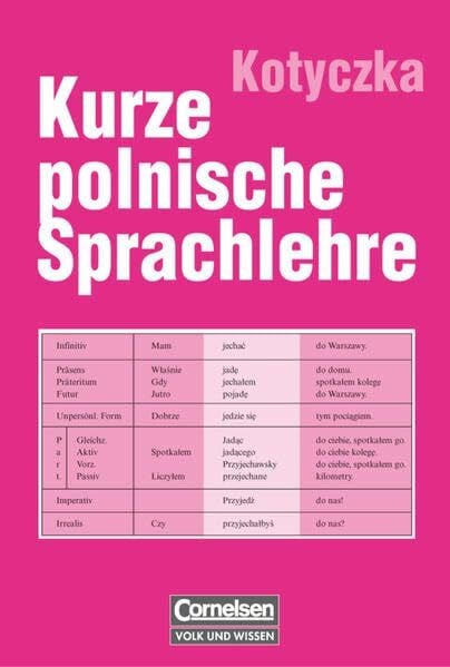 Kotyczka, Josef Kurze polnische Sprachlehre: Kurze polnische Sprachlehre - Grammatik