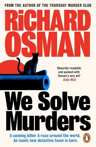 Osman, Richard We Solve Murders: The Sunday Times #1 bestselling murder mystery from the author of The Thursday Murder Club (We Solve Murders, 1)