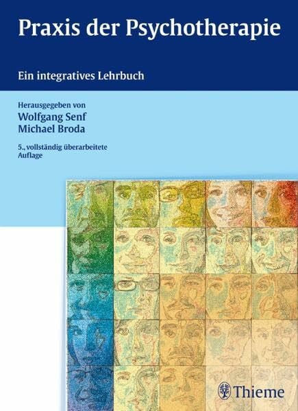 Broda, Michael Praxis der Psychotherapie: Ein integratives Lehrbuch