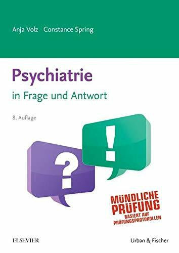 Spring, Constance Psychiatrie in Frage und Antwort: Fragen und Fallgeschichten