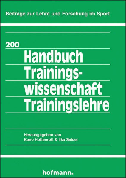 Seidel, Ilka Handbuch Trainingswissenschaft - Trainingslehre (Beiträge zur Lehre und Forschung im Sport)