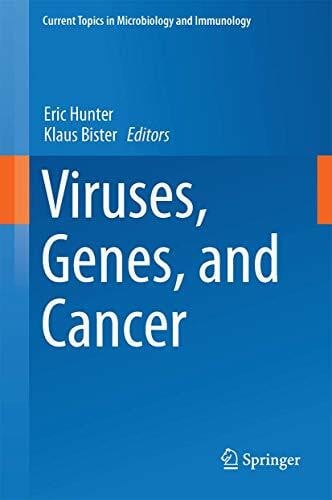 Bister, Klaus Viruses, Genes, and Cancer (Current Topics in Microbiology and Immunology, 407, Band 407)