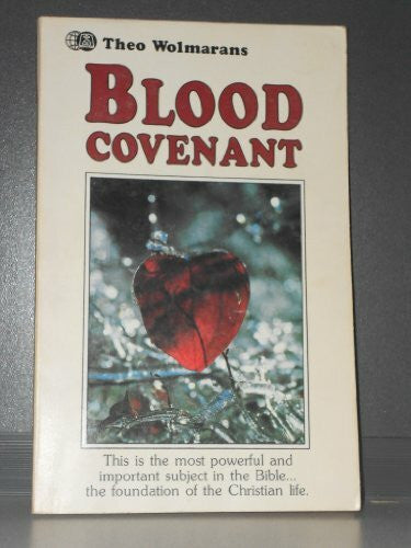 Wolmarans, Theo Blood Covenant
