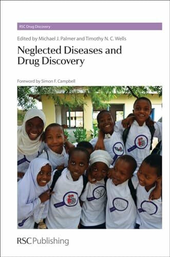 Wells, Timothy N. C. Neglected Diseases and Drug Discovery: Rsc (Rsc Drug Discovery, 14)