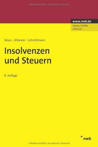 Schmittmann, Jens M. Insolvenzen und Steuern