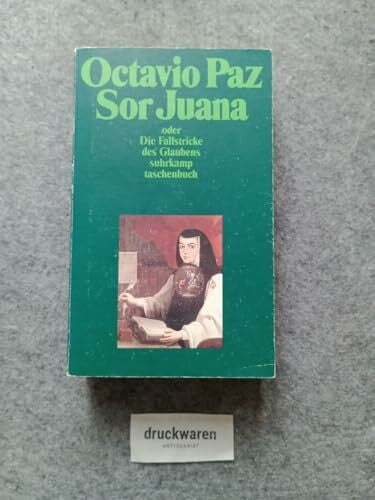 Bamberg, Maria Sor Juana Inés de la Cruz oder Die Fallstricke des Glaubens (suhrkamp taschenbuch)