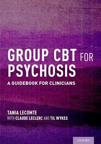 Wykes, Til Group Cbt for Psychosis: A Guidebook For Clinicians