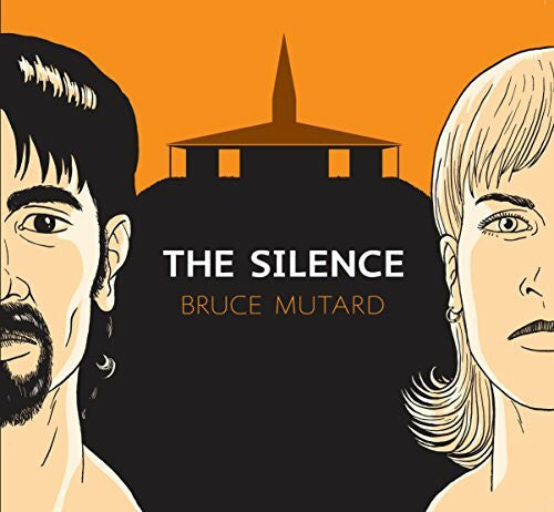 Mutard, Bruce The Silence