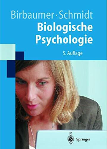 Schmidt, Robert F Biologische Psychologie (Springer-Lehrbuch)