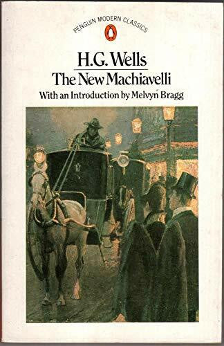 Bragg, Melvyn The New Machiavelli (Modern Classics)