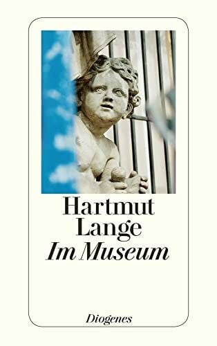 Lange, Hartmut Im Museum: Unheimliche Begebenheiten (detebe)