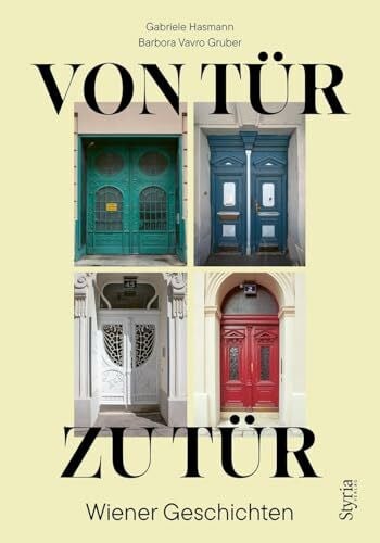 Gruber, Barbora Vavro Von Tür zu Tür: Wiener Geschichten