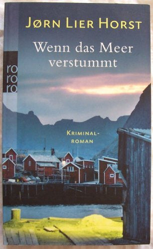 Bubenzer, Anne Helene Wenn das Meer verstummt: Kriminalroman. Deutsche Erstausgabe