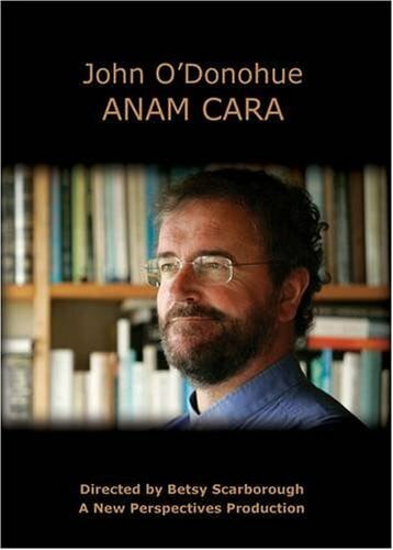 O'Donohue Ph.D., John Anam Cara