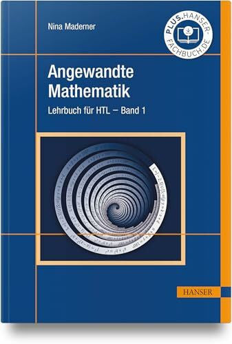 Maderner, Nina Angewandte Mathematik: Lehrbuch für Höhere Technische Lehranstalten - Band 1
