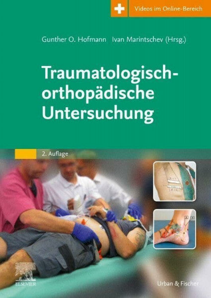 Marintschev, Ivan Traumatologisch-Orthopädische Untersuchung