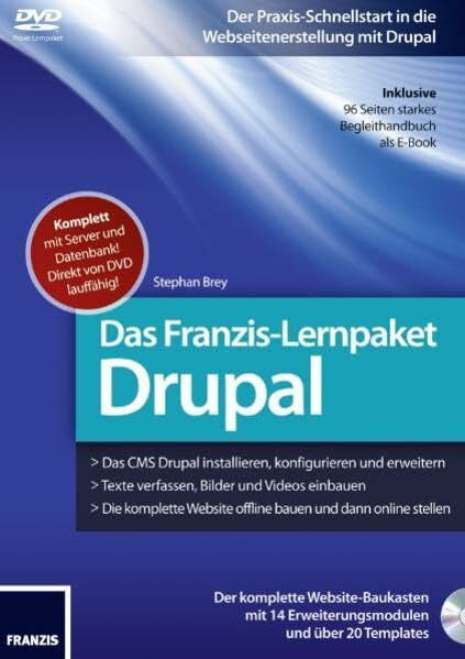 Brey, Stephan Websites erstellen mit Drupal â das Lernpaket: Der Praxis-Schnellstart in die Webseitenerstellung mit Drupal. 96 Seiten Begleithandbuch als E-Book (Professional Series Lernpaket)