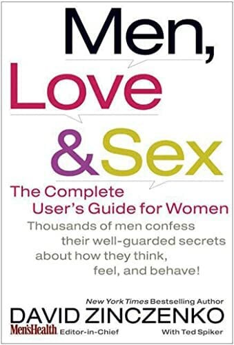 Spiker, Ted Men, Love & Sex: The Complete User's Guide for Women